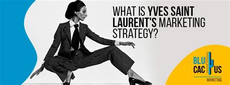 ysl marketing director|yves Saint Laurent founded.